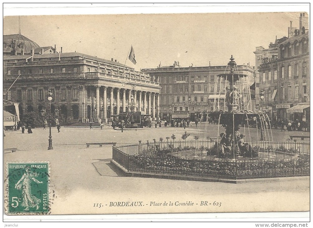 115. BORDEAUX - PLACE DE LA COMEDIE . AFFR SUR RECTO LE 20-7-1914 - Bordeaux