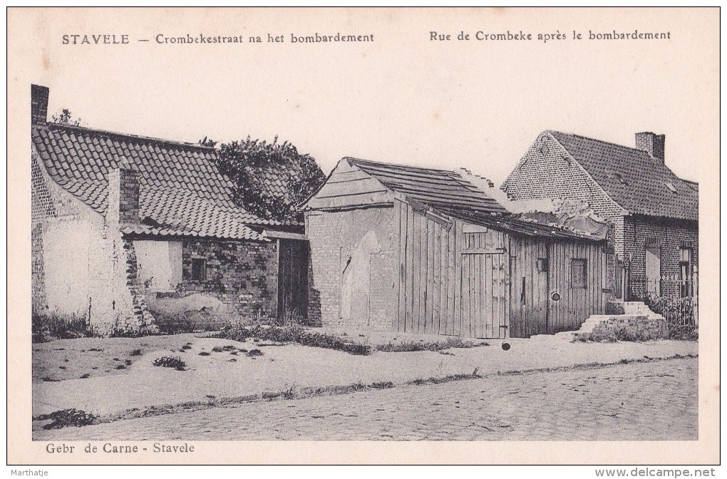 Stavele - Crombekestraat Na Het Bombardement - Rue De Crombeke Après Le Bombardement - Alveringem