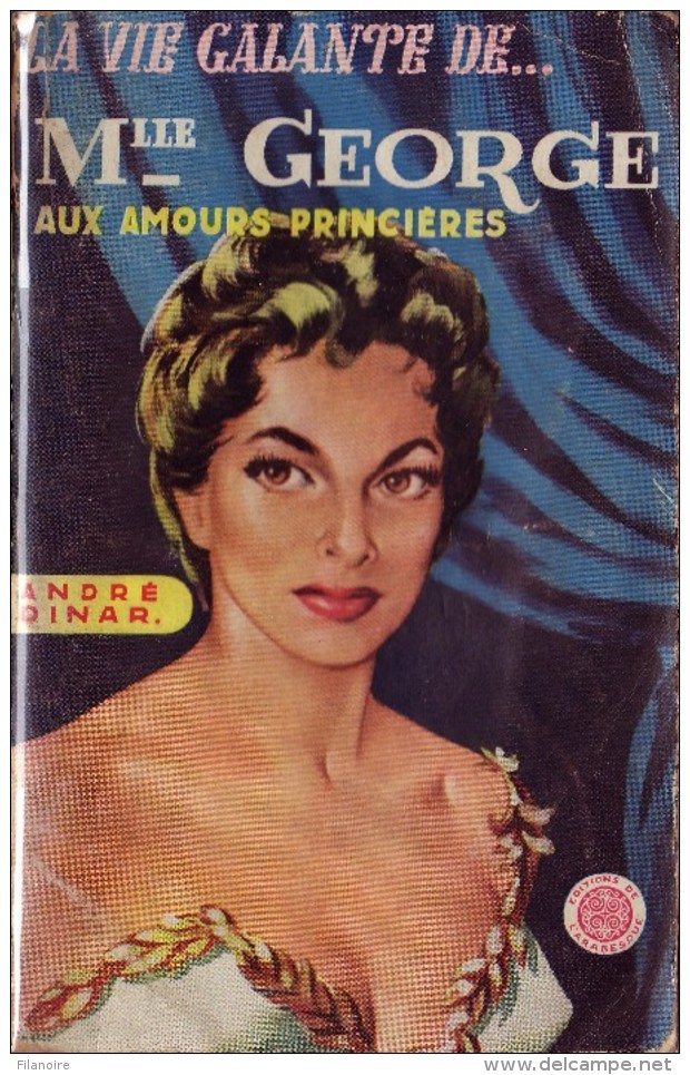 André DINAR Mlle George, Aux Amours Princières Ed. L’Arabesque Coll. La Vie Galante N°12 (EO, 1955) - Arabesque