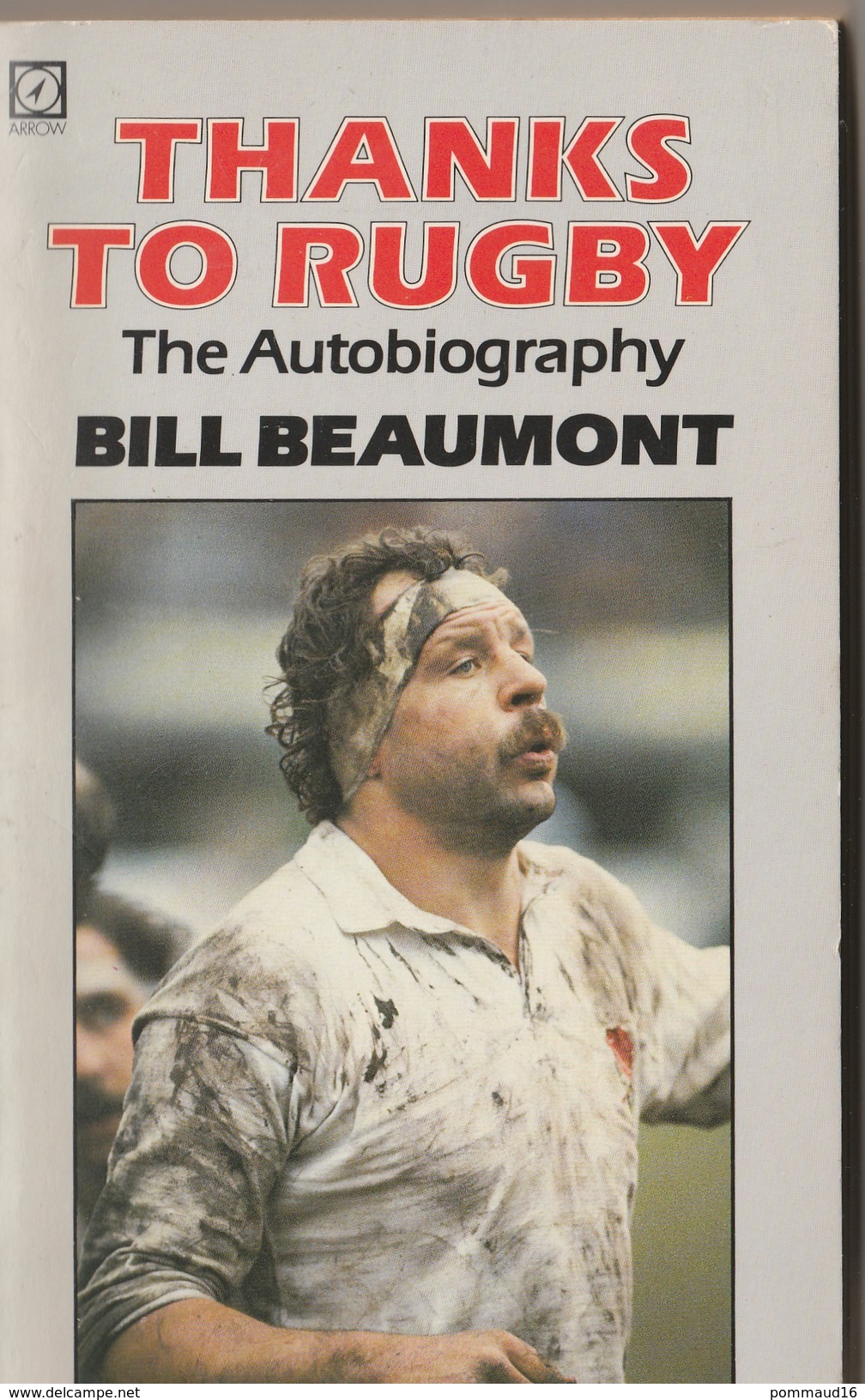 Thanks To Rugby The Autobiography Bill Beaumont - Deportes