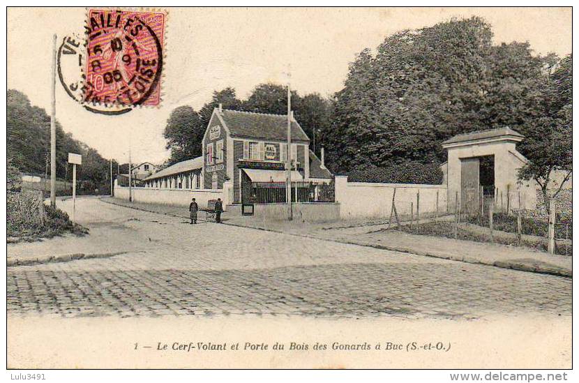 CPA - BUC (78) - Aspect Du Cerf-Volant , Restaurant-Bal Et De La Porte Du Bois Des Gonards En 1905 - Buc