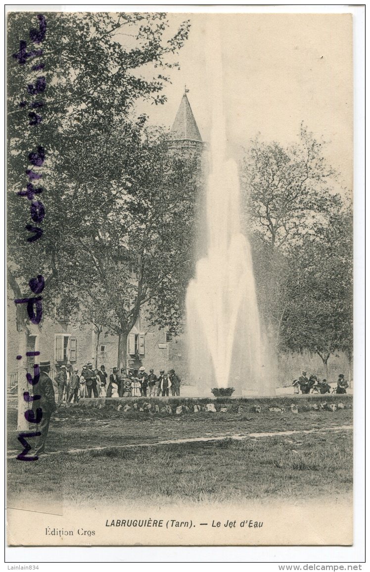 - Labruguiére -  ( Tarn ) - Le Jet D'eau, Animation, Jolie Carte, Non écrite, TTBE, Scans. - Labruguière