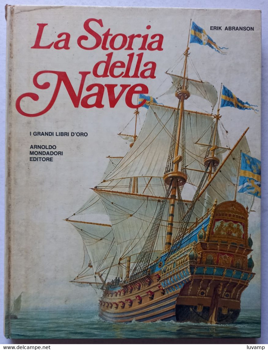 LIBRO STORIA DELLA NAVE -MONDADORI ( CART 77) - Arts, Architecture