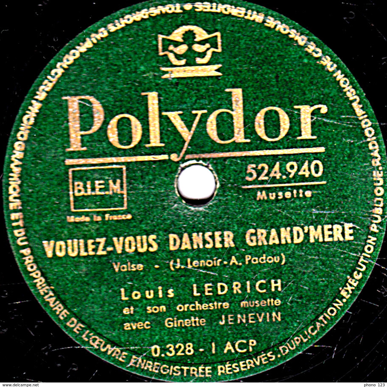 78 T. - 25 Cm - état  B - Louis LEDRICH - LE VENT EMPORTE MA CHANSON - VOULEZ-VOUS DANSER GRAND'MERE - 78 T - Discos Para Fonógrafos