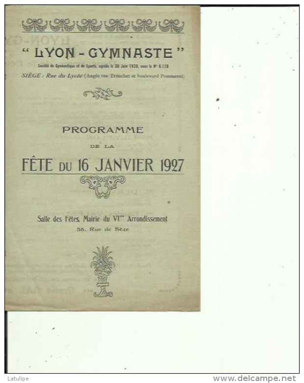 LYON_GYMNASTE  S G S  Agreée 30 Juin 1920 _FETE Du 16 Janvier 1927 A La Mairie Du VIe Arr_ Voir Scan Le Programme - Gymnastique