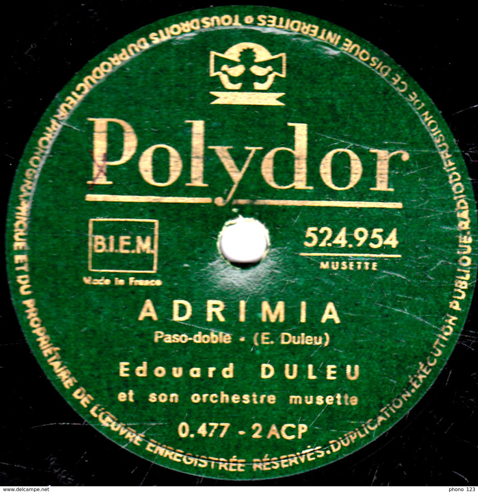 78 T. - 25 Cm - état  B - Edouard DULEU - ADRIMIA - FRIANDISES - 78 T - Disques Pour Gramophone