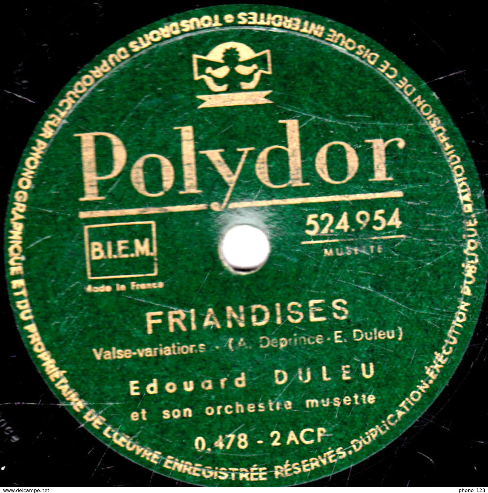 78 T. - 25 Cm - état  B - Edouard DULEU - ADRIMIA - FRIANDISES - 78 T - Discos Para Fonógrafos