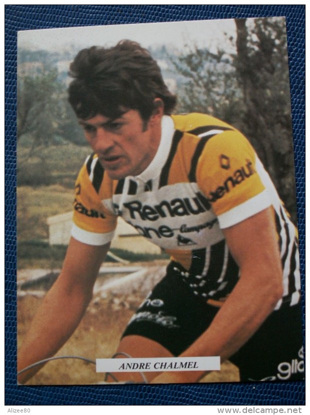 ""  CARTE  POSTALE  équipe Renault - Gitane - Campagnomo  //  ANDRE  CHALMEL  "" - Cyclisme