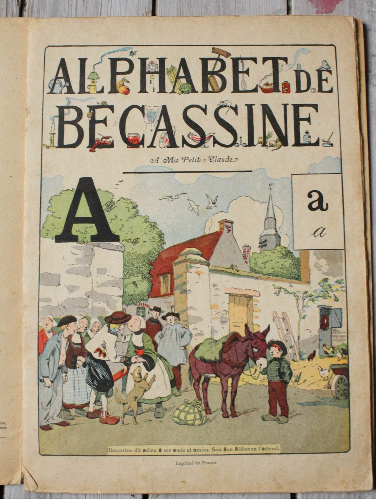 Bande Dessinée "L'alphabet De Bécassine " Réédition 1950 - Pinchon Et Caumery - Edi.Gautier-Languereau - Autres & Non Classés