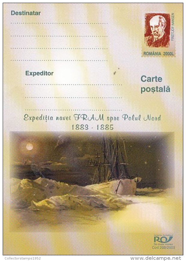 52542- FRAM SHIP ARCTIC EXPEDITION, FRIDTJOF NANSEN, POSTCARD STATIONERY, 2003, ROMANIA - Arctic Expeditions