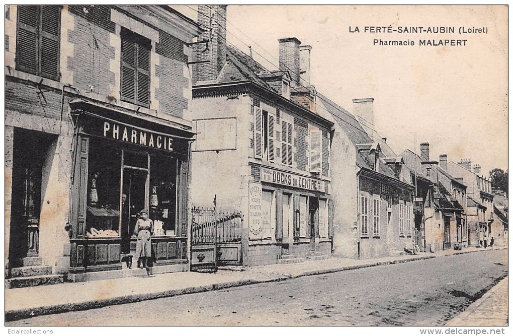 La Ferté Saint Aubin  45     La Pharmacie Malapert Et Docks Du Centre - La Ferte Saint Aubin