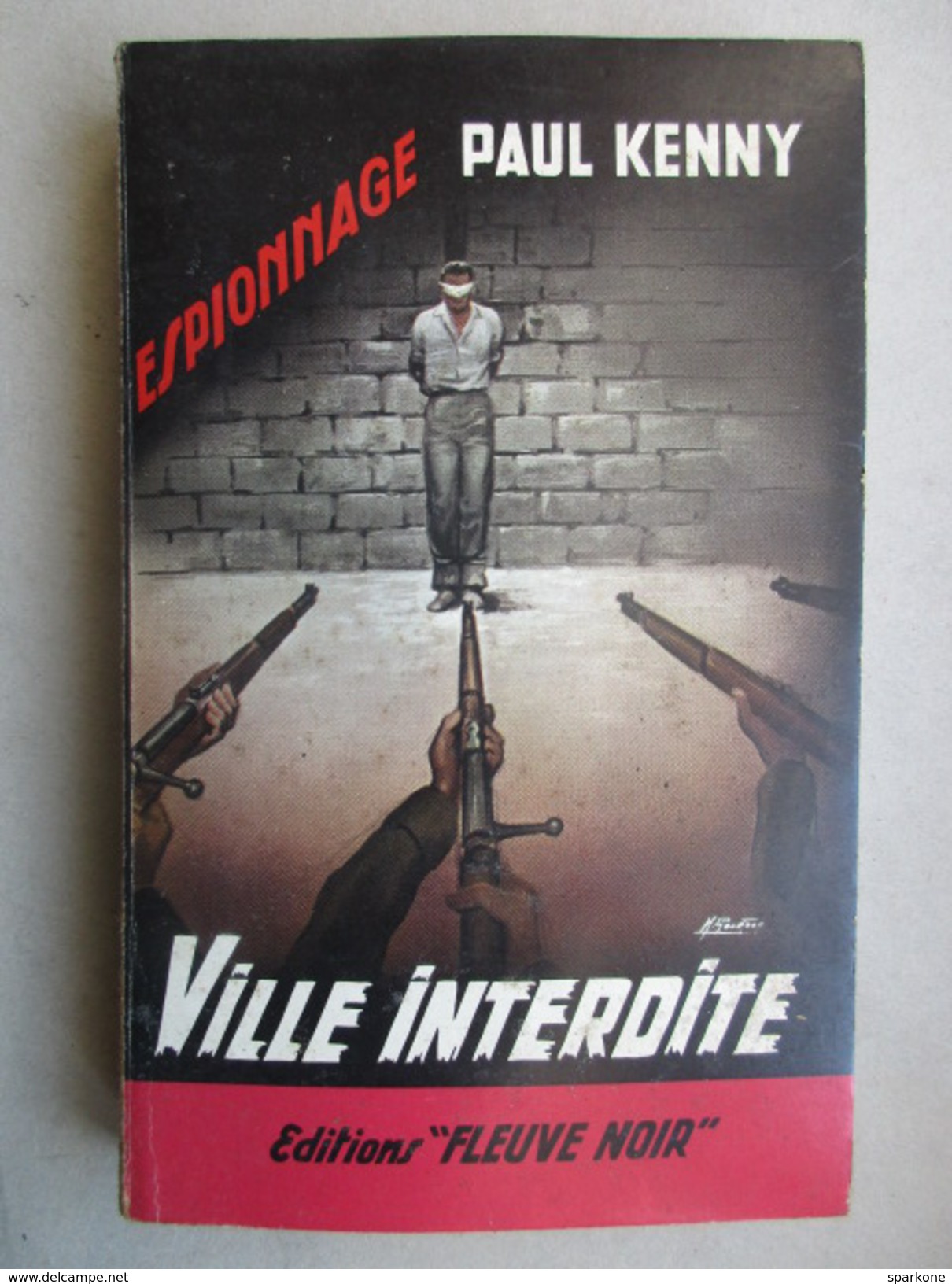 Ville Interdite  (Paul Kenny) éditions Fleuve Noir De 1964 - Paul Kenny