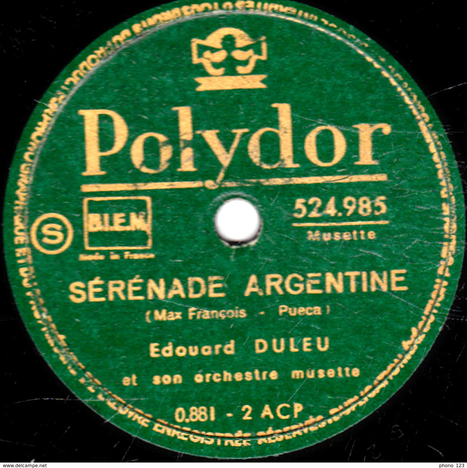 78 T. - 25 Cm - état  B - Edouard DULEU - SERENADE ARGENTINE - ROSE DES PYRENEES - 78 T - Discos Para Fonógrafos