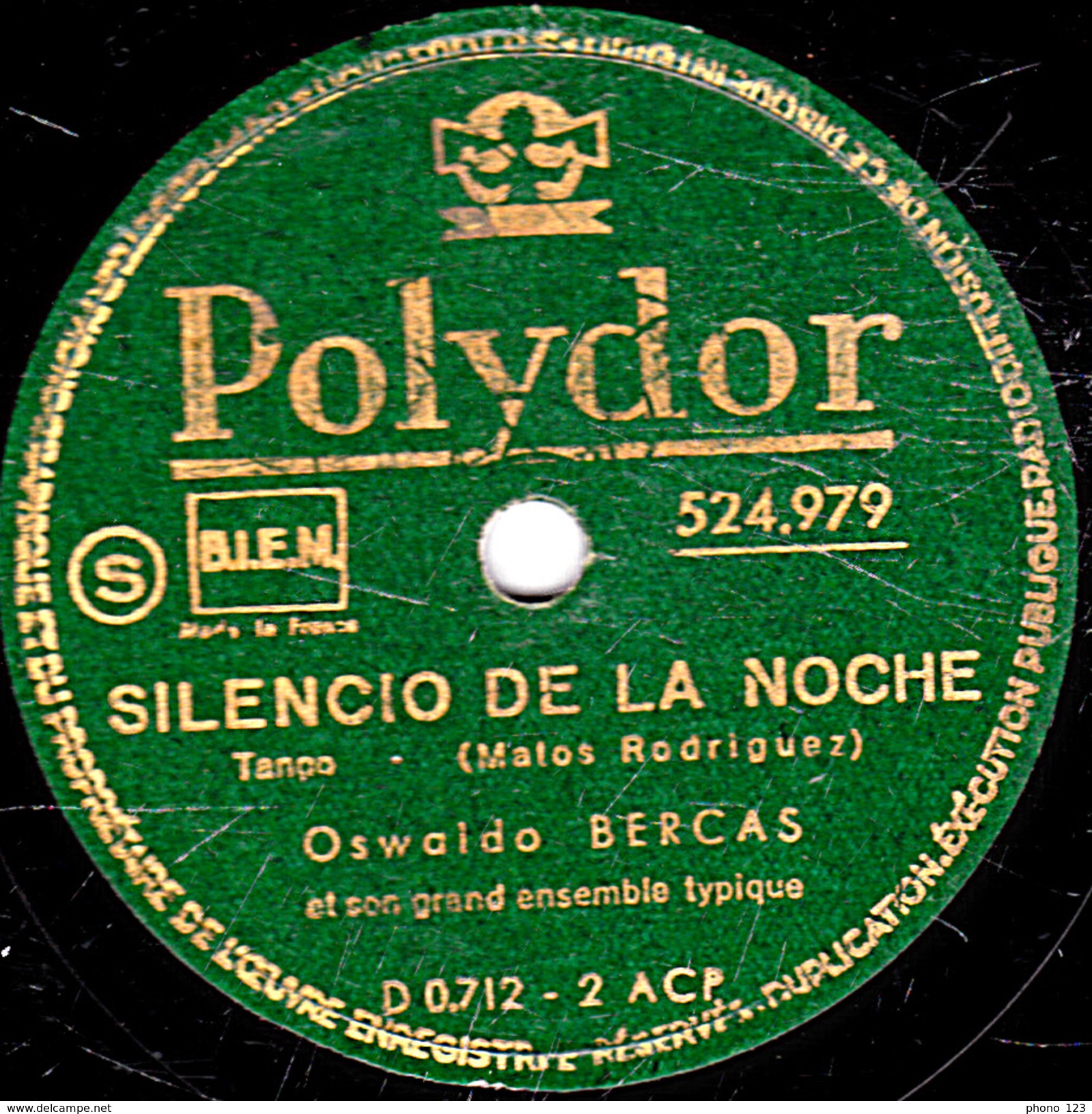 78 T. - 25 Cm - état  B -  Osvaldo BERCAS - CUMPARSITA - SILENCIO DE LA NOCHE - 78 T - Discos Para Fonógrafos