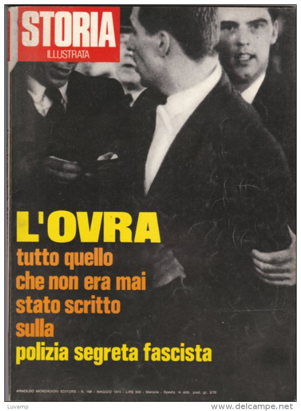 STORIA ILLUSTRATA    -      MAG  1974 - OVRA- Polizia Segreta Fascista  (80810) - Premières éditions