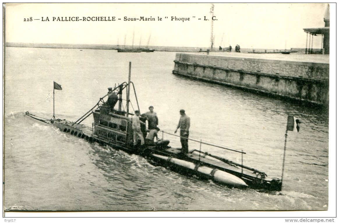 17000 LA ROCHELLE - Sous-marin Le "Phoque" Dans Le Port De La Pallice - CPA Cassegrain éditeur - La Rochelle