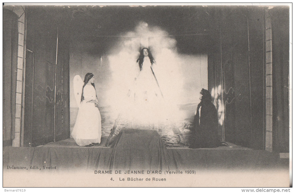 76  Yerville Drame De Jeanne D'arc  1909 Le Bucher De Rouen - Yerville