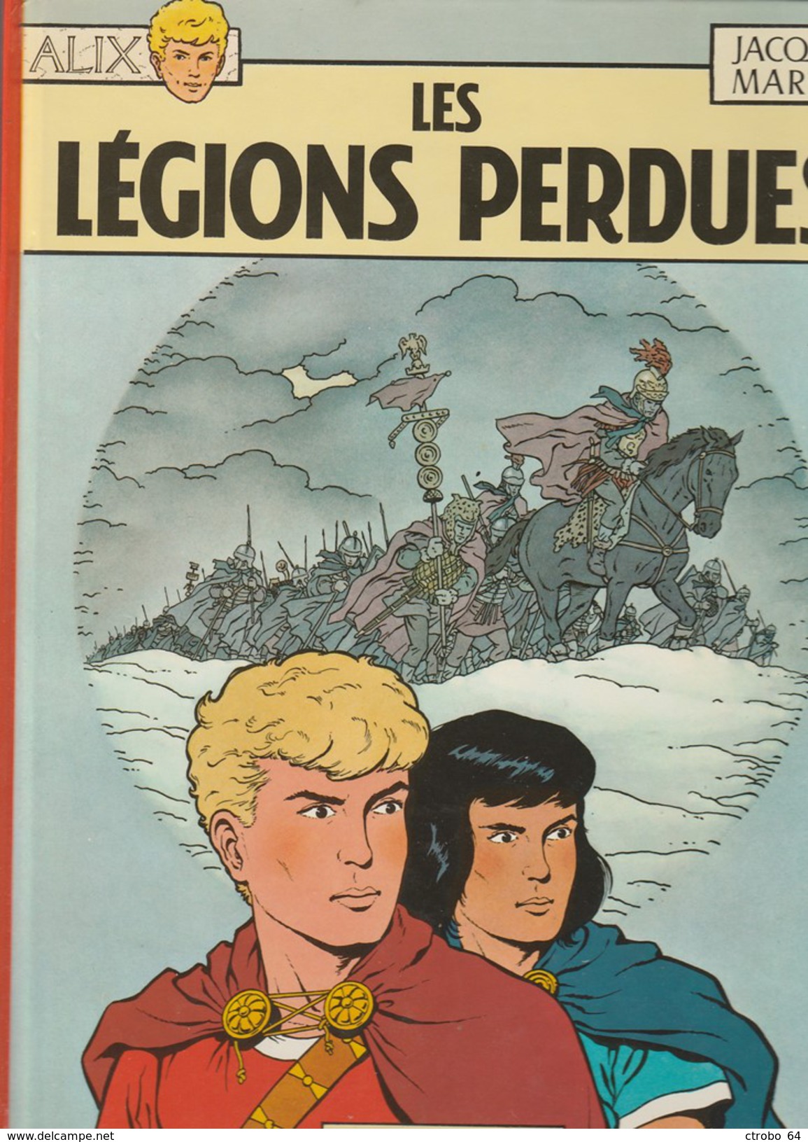 ALIX - LES LEGIONS PERDUES - Edition D'Aout 1981 - Alix