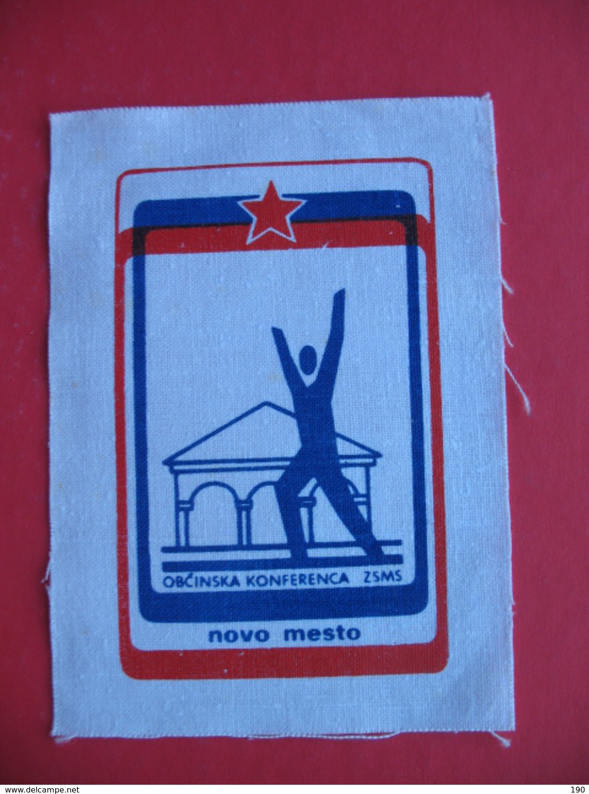 Textile Patch:OBCINSKA KONFERENCA ZSMS NOVO MESTO - Patches