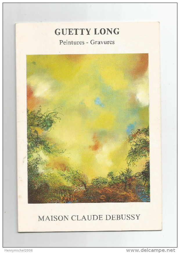 Yvelines - 78 - St Saint Germain En Laye Maison Claude Debussy  Peintures Guetty Long Exposition 1991 Carte Double - St. Germain En Laye