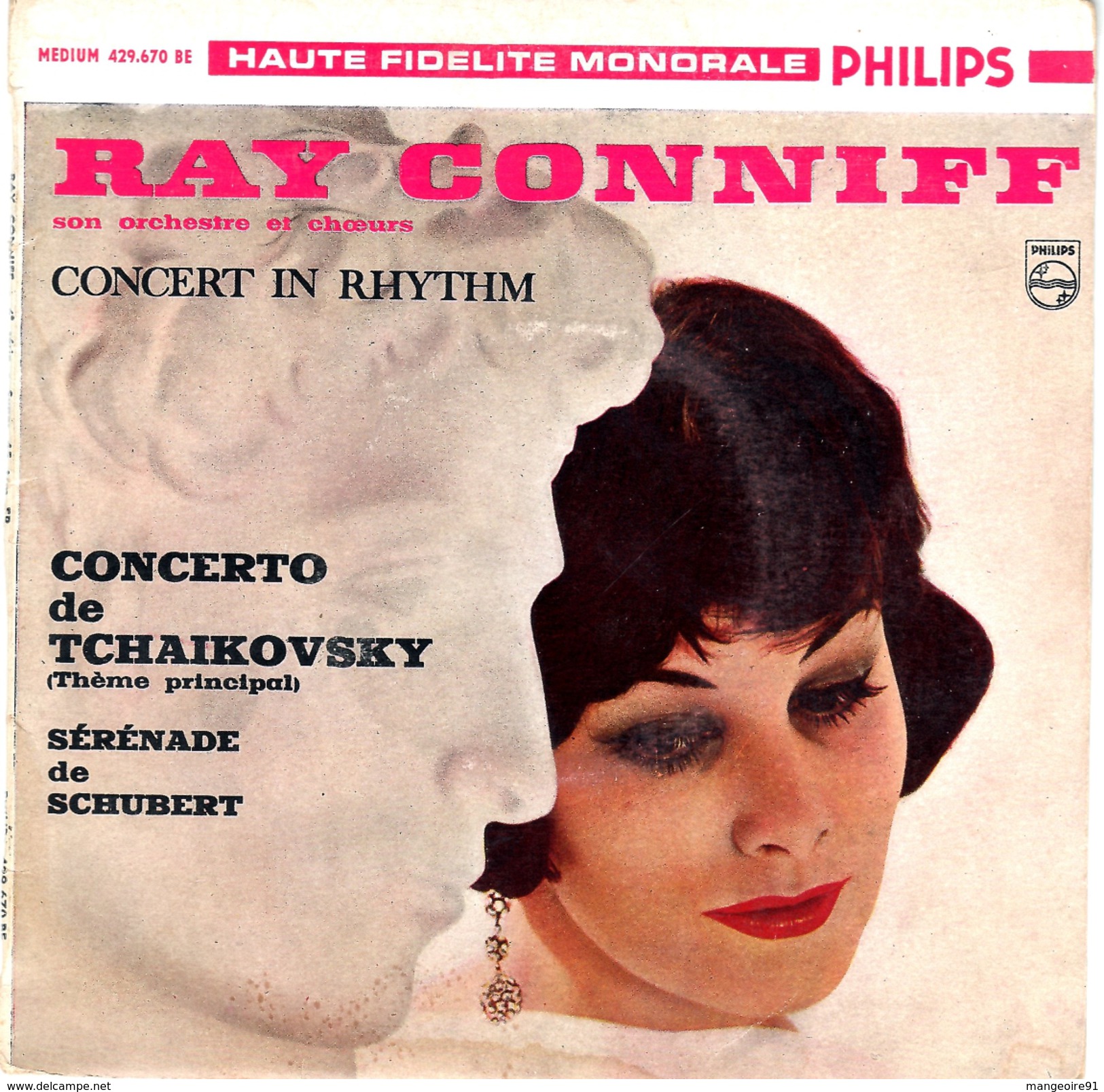 COLLECTION DISQUE 45 T - RAY CONNIFF Son Orchestre Et Choeurs - CONCERTO DE TCHAIKOVSKY - SERENADE DE SCHUBERT (PHILIPS) - Classica