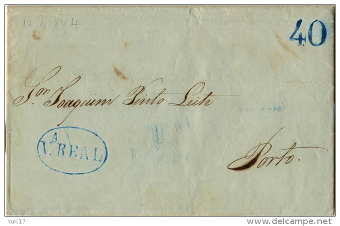 Prix Fixe En Baisse Avant Cloture Le 28 Mai PORTUGAL MARQUE POSTALE VA REAL 1844 POUR PORTO - ...-1853 Préphilatélie