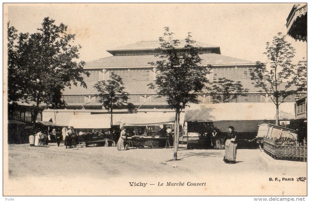 VICHY LE MARCHE COUVERT (CARTE PRECURSEUR) - Vichy