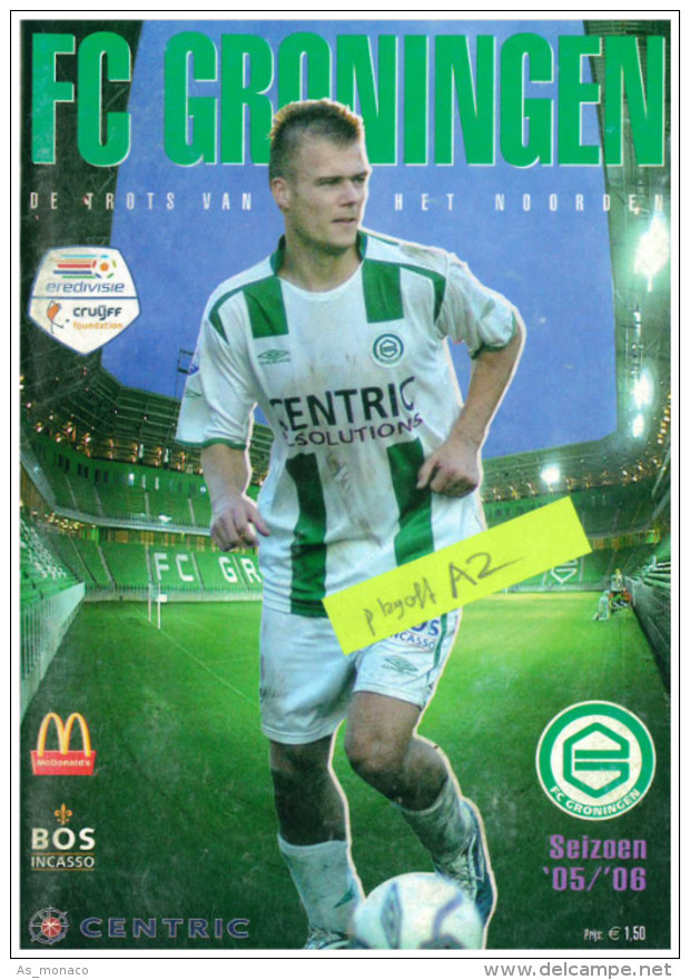 Programme Football 2005 2006 : FC Groningen V AZ Alkmaar (Holland) Play Off - Books