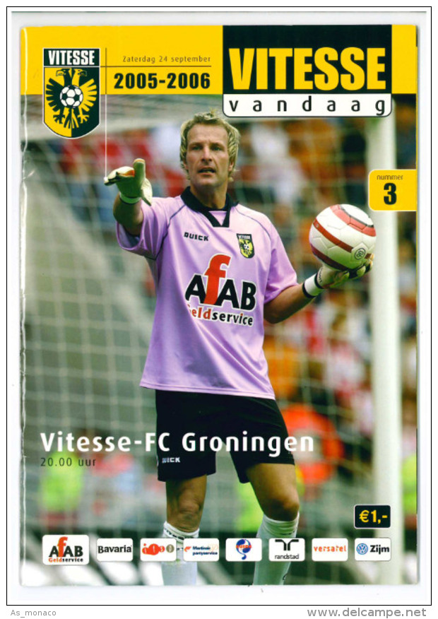 Programme Football 2005 2006 : Vitesse Arnhem V FC Groningen (Holland) - Boeken