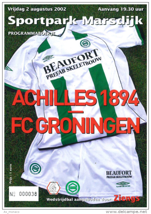 Programme Football 2002 2003 : Achilles 94 Assen V FC Groningen (Holland) FRIENDLY - Livres