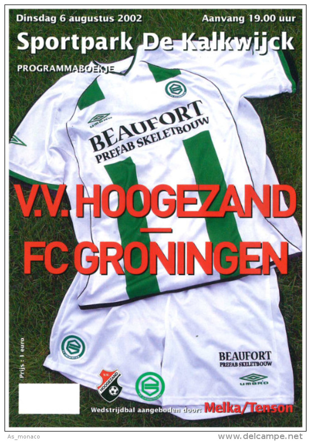 Programme Football 2002 2003 : Hoogezand V FC Groningen (Holland) FRIENDLY - Libros