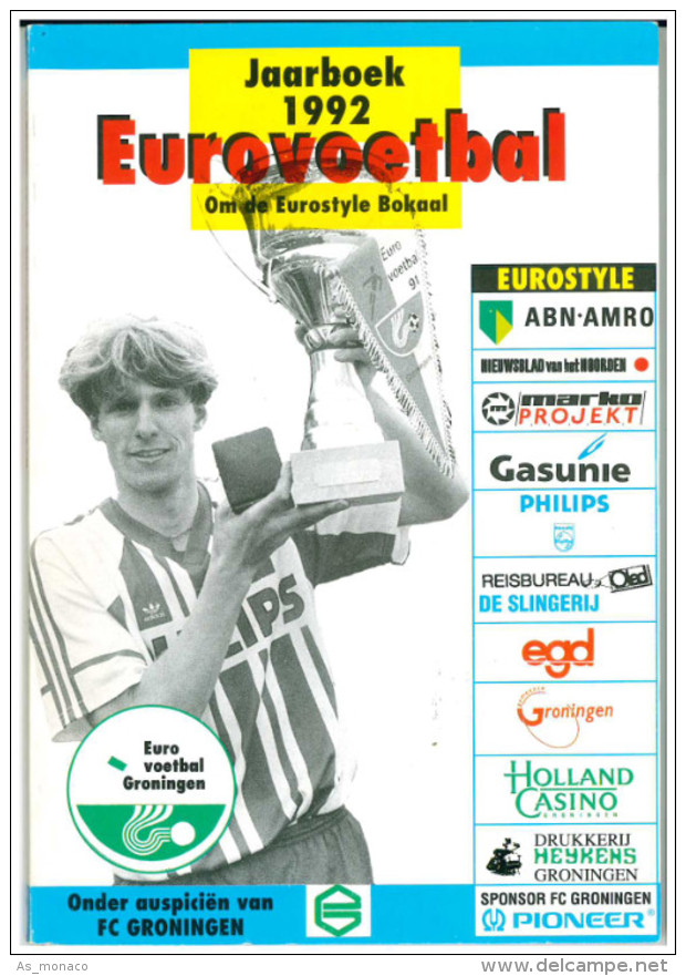 Programme Football 1992 Youth Tournament: FC Groningen, Dundee United, Nottingham Forest, Feyenoord Rotterdam, Ajax - Books