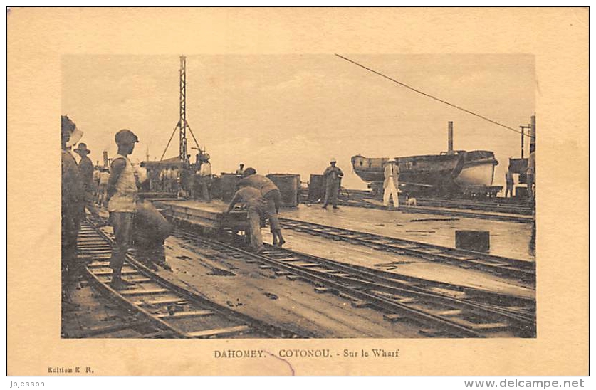 DAHOMEY   COTONOU   SUR LE WHARF - Dahomey