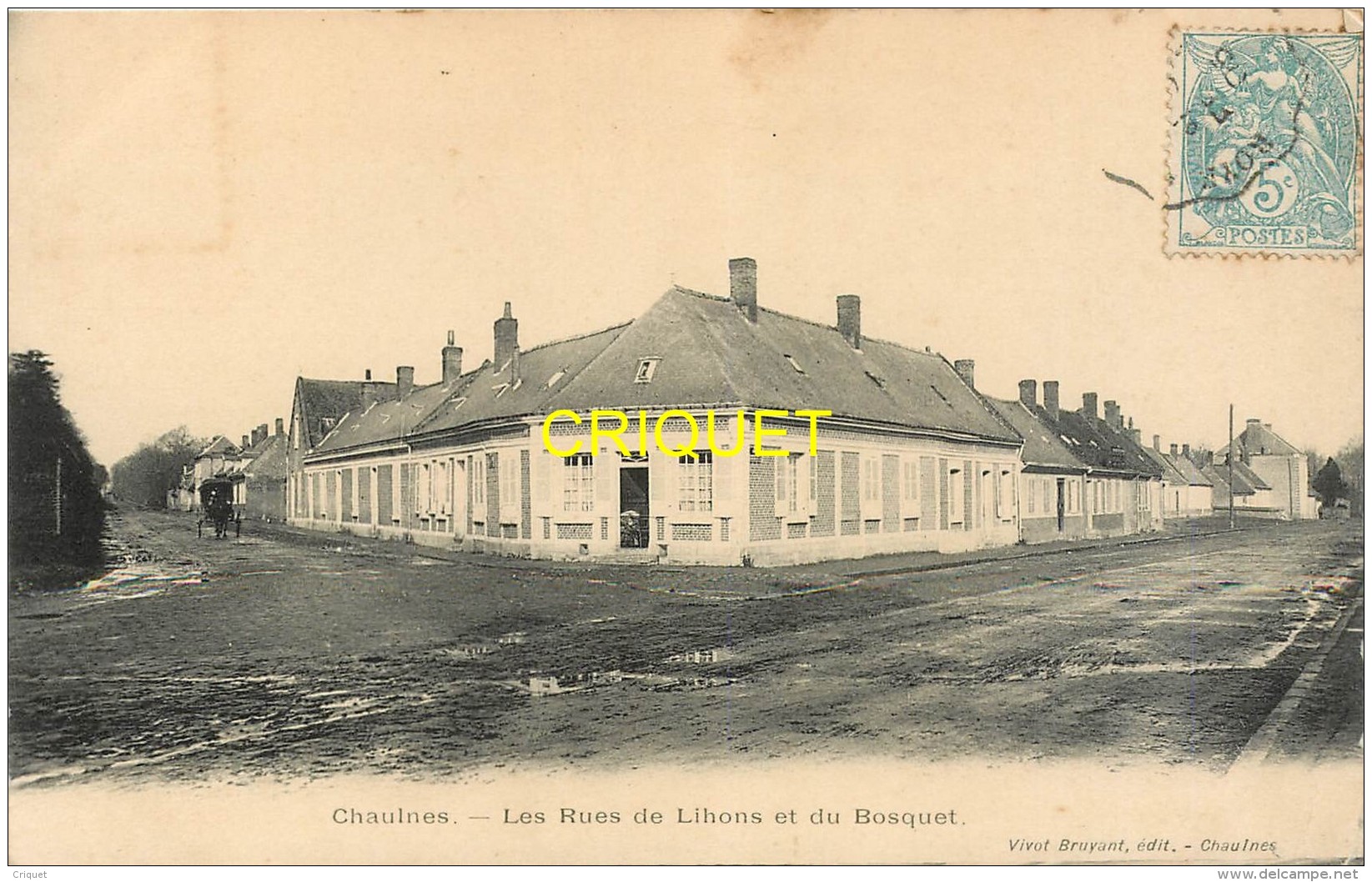 80 Chaulnes, Les Rues De Lihons Et Du Bosquet, Carte Pas Très Courante Affranchie 1905 - Chaulnes