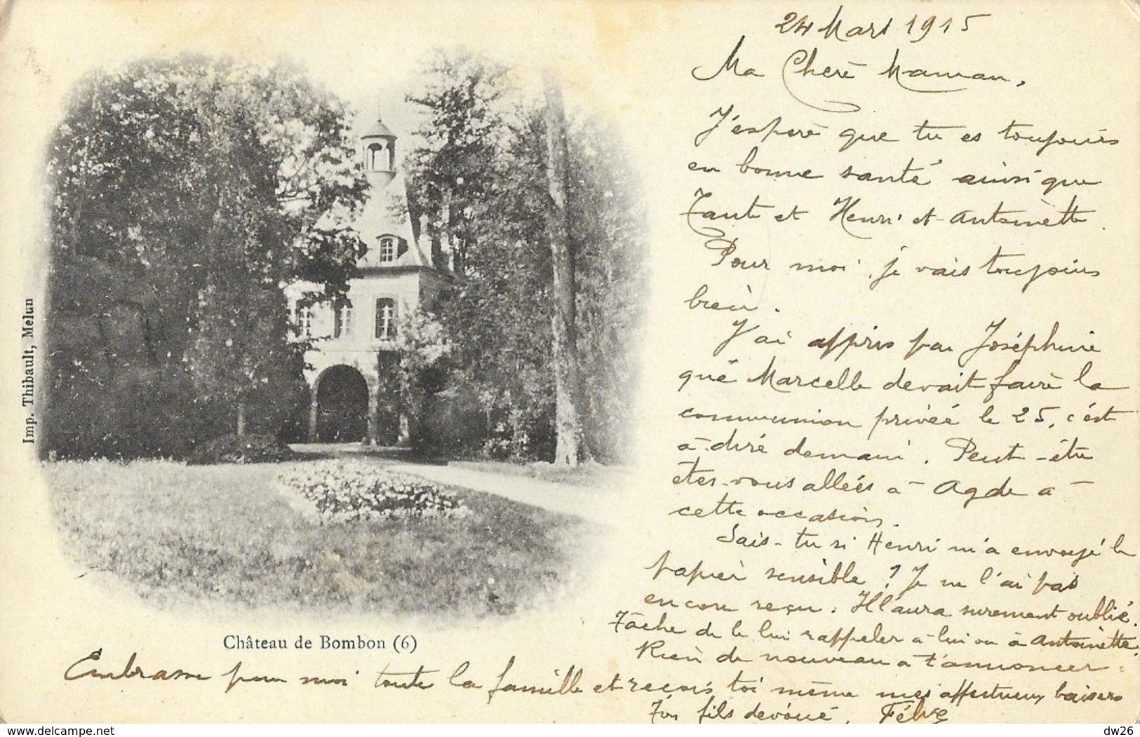 Château De Bombon - Edition Thibault - Carte Précurseur N° 6 (correspondance Sergent Cabanel 1915) - Autres & Non Classés