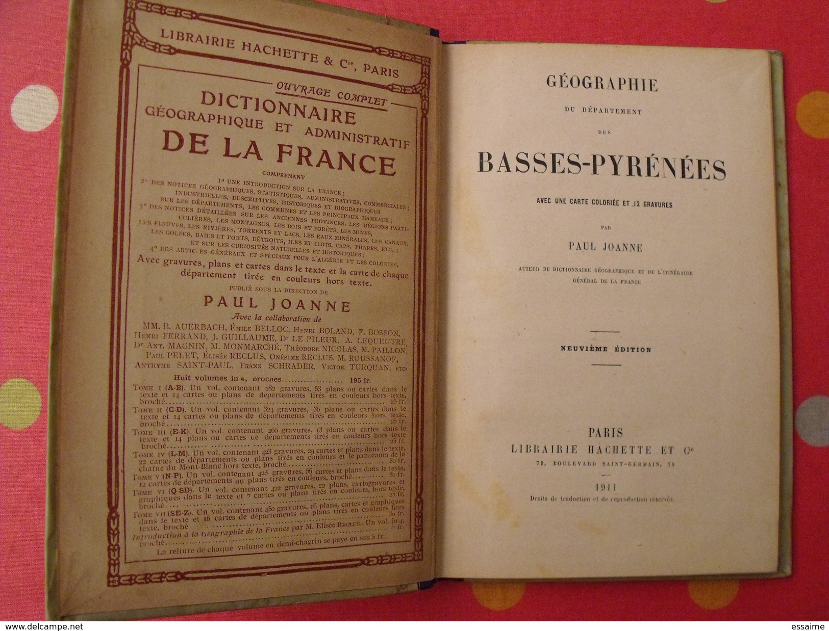 Géographie Du Département Des Basses-Pyrénées (Atlantiques). Joanne. Hachette. 1911. Gravures + Carte Dépliable - 1901-1940