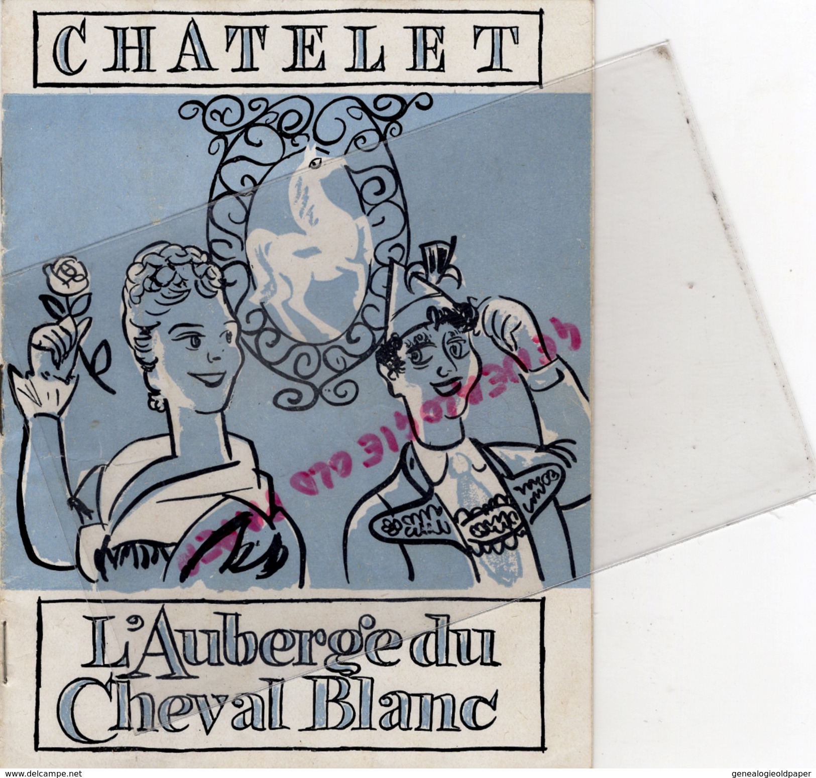 PROGRAMME THEATRE DU CHATELET-AUBERGE CHEVAL BLANC-MAURICE LEHMANN-LUC BARNEY-MARCEL CARPENTIER-YVONNE DARRIES-DELILLE - Programme