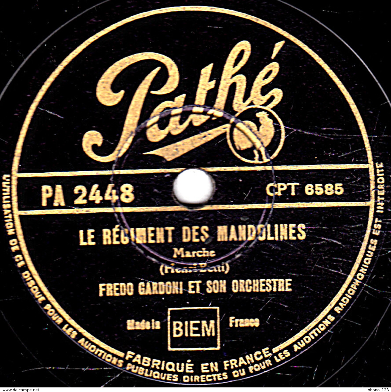 78 T. - 25 Cm - état  B -  FREDO GARDONI - LA DANSEUSE EST CREOLE - LE REGIMENT DES MANDOLINES - 78 T - Discos Para Fonógrafos