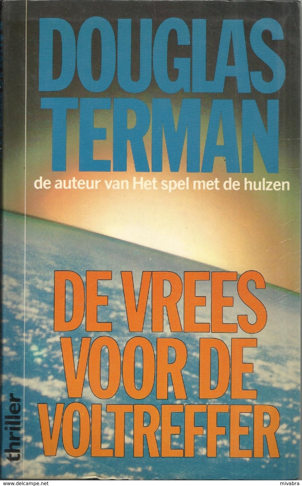 DE VREES VOOR DE VOLTREFFER - TERMAN Douglas - BETERBACK BRUNA 1985 - Horror Y Suspenso