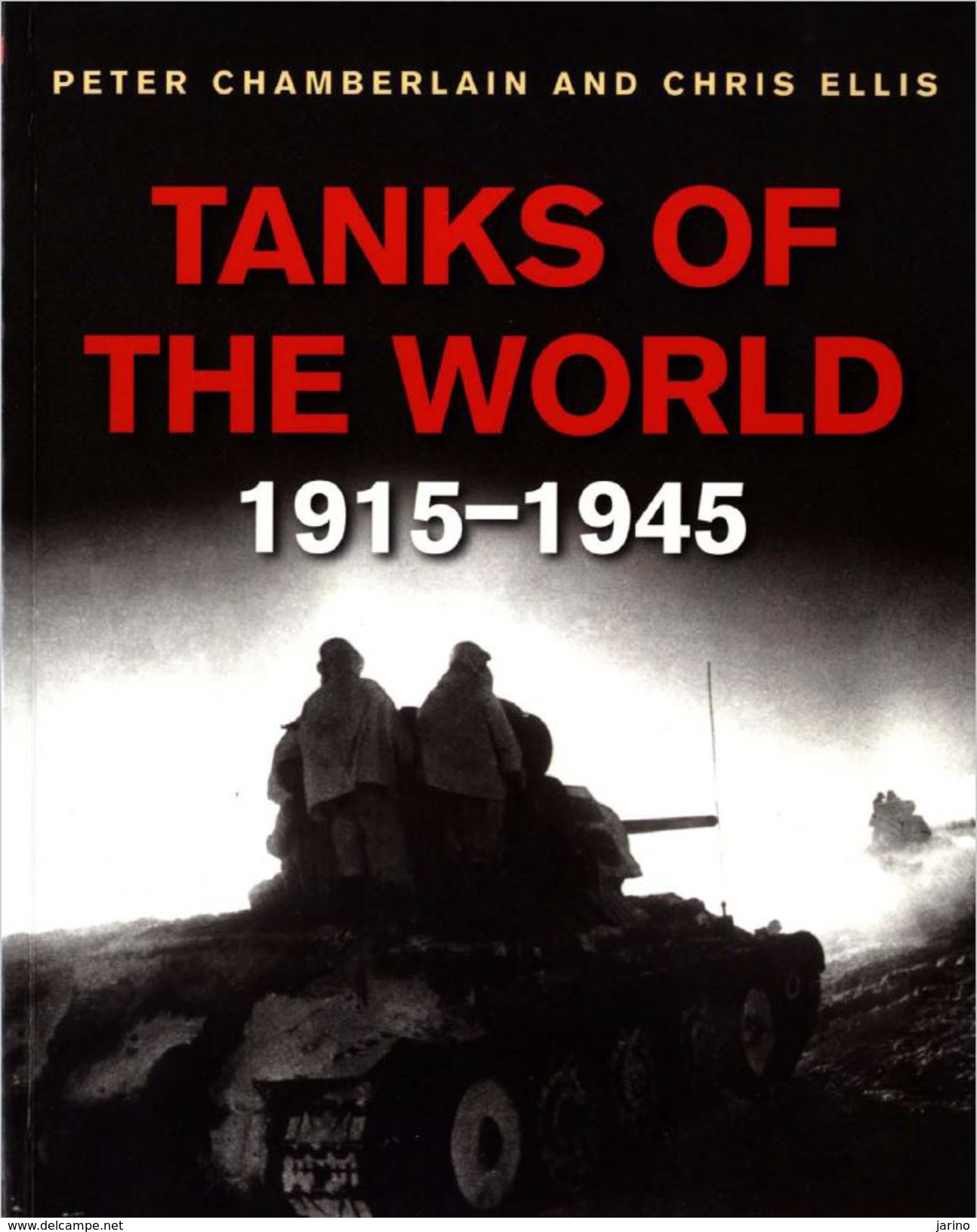 Tanks Of The World 1915-1945, Issue 2002 UK, 257 Pages Sur DVD, More Than 1000 Photographs - Gran Bretagna