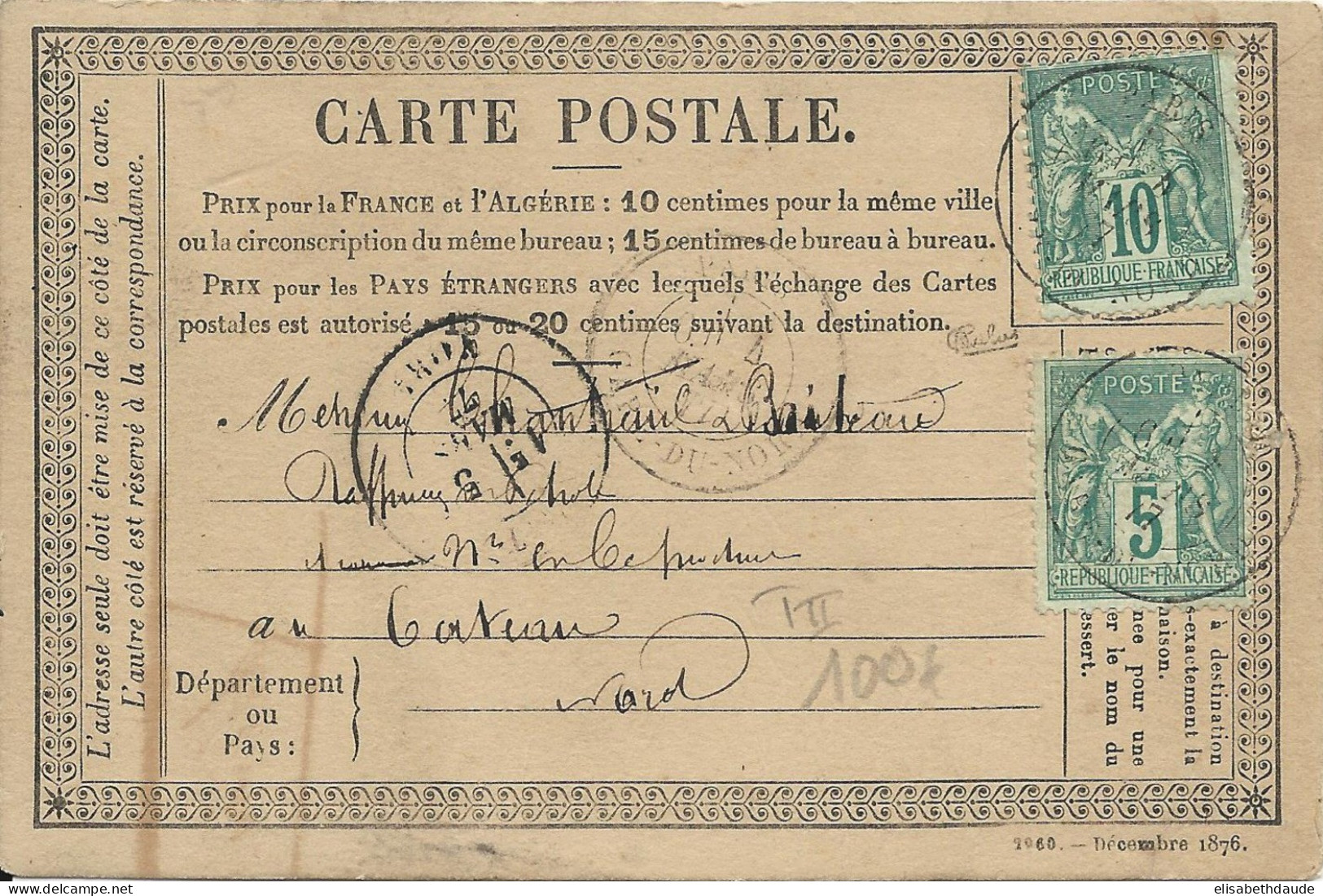 1877 - RARE SAGE YVERT N°76 N/U Sur CARTE PRECURSEUR De PARIS GARE DU NORD Pour CATEAU (NORD) - 1876-1898 Sage (Type II)