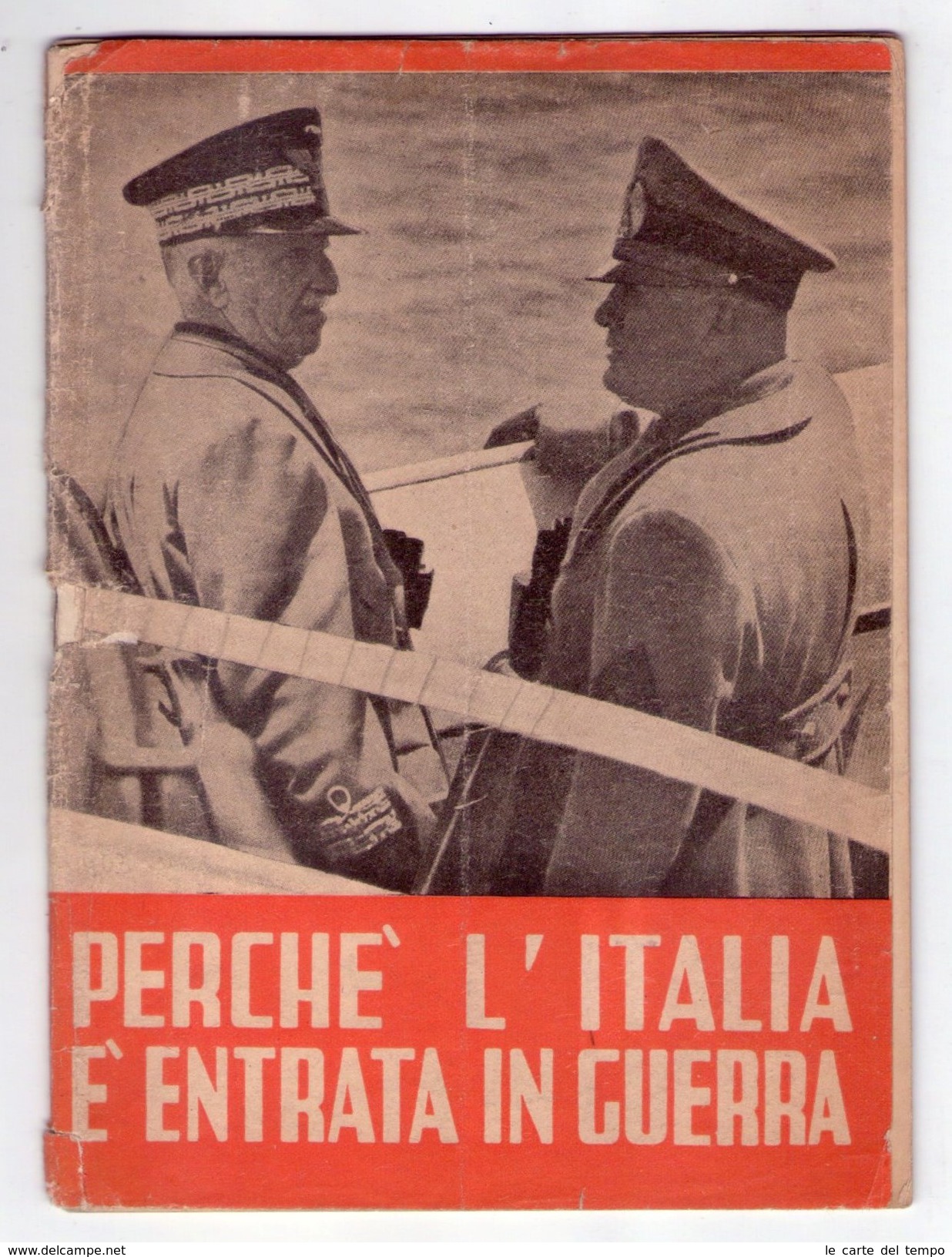 Perché L'Italia è Entrata In Guerra. 1941 - Guerre 1939-45