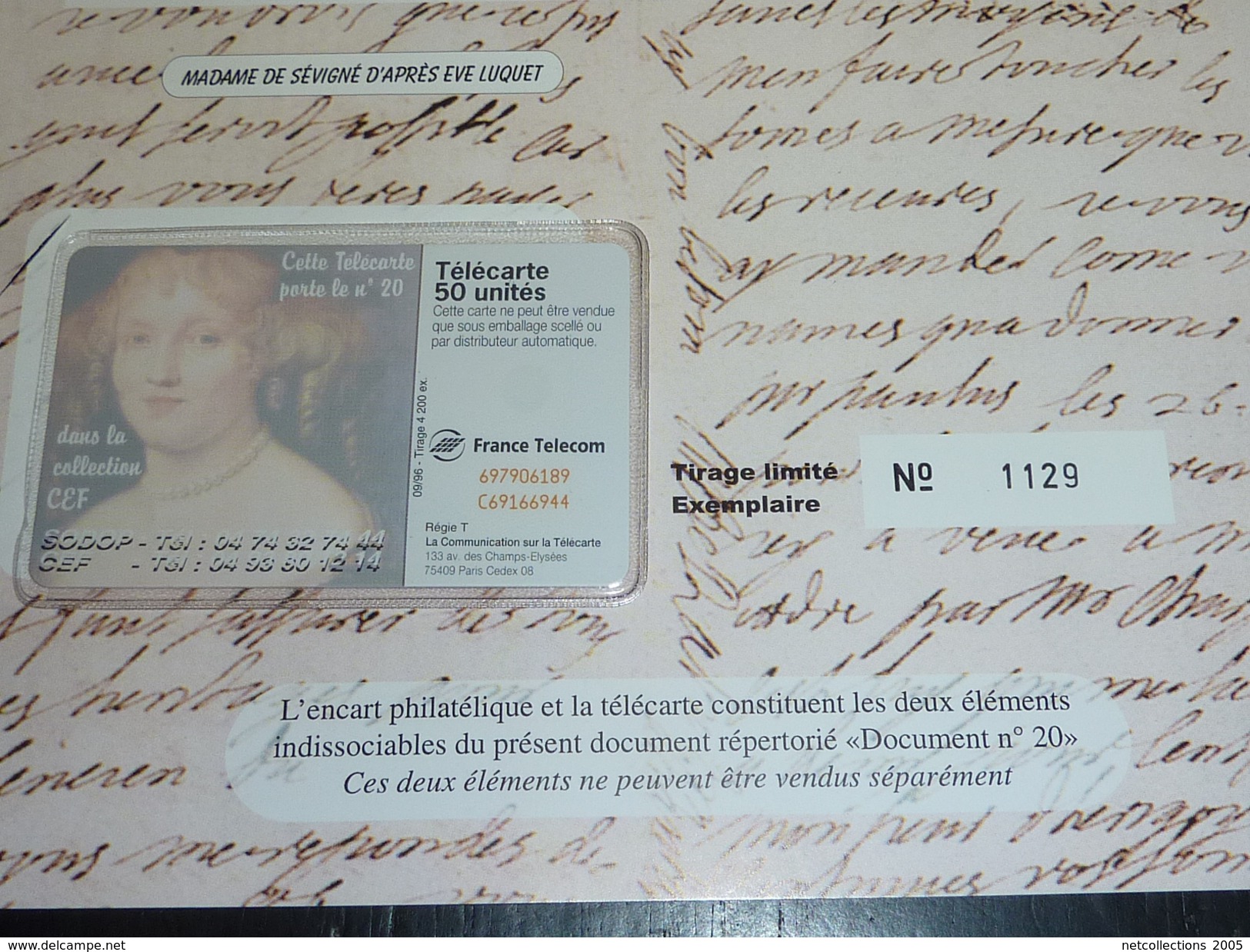 ENCART PHILATELIQUE ET LA TELECARTE DOCUMENT N°20 TIRAGE LIMITEE EXEMPLAIRE RARE - MADAME DE SEVIGNE D'APRES EVE LUQUET - Collectors