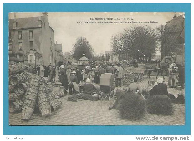 CPA 110 - Métier Marchands Ambulants Le Marché Aux Paniers à Beurre Et Aux Balais BAYEUX - Bayeux