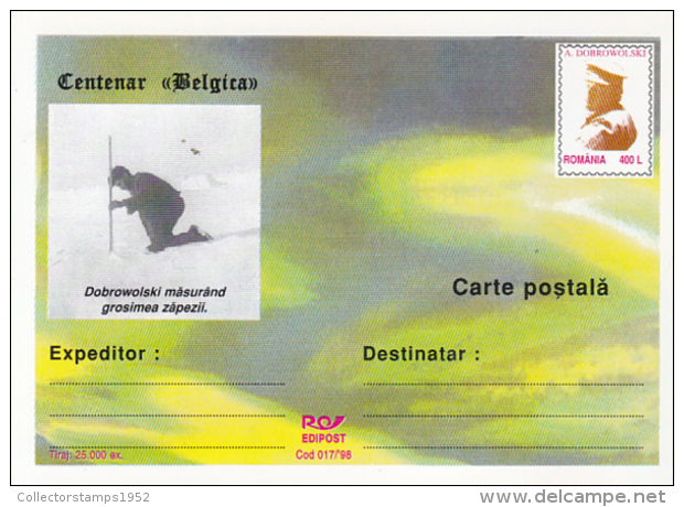 52728- BELGICA ANTARCTIC EXPEDITION, A. DOBROWOLSKI, POSTCARD STATIONERY, 1998, ROMANIA - Spedizioni Antartiche