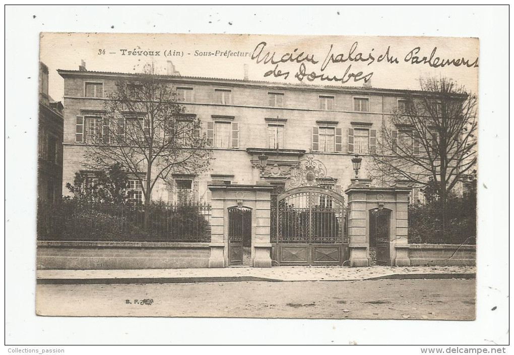 Cp , 01 , TREVOUX , Sous Préfecture , Voyagée 1925 - Trévoux