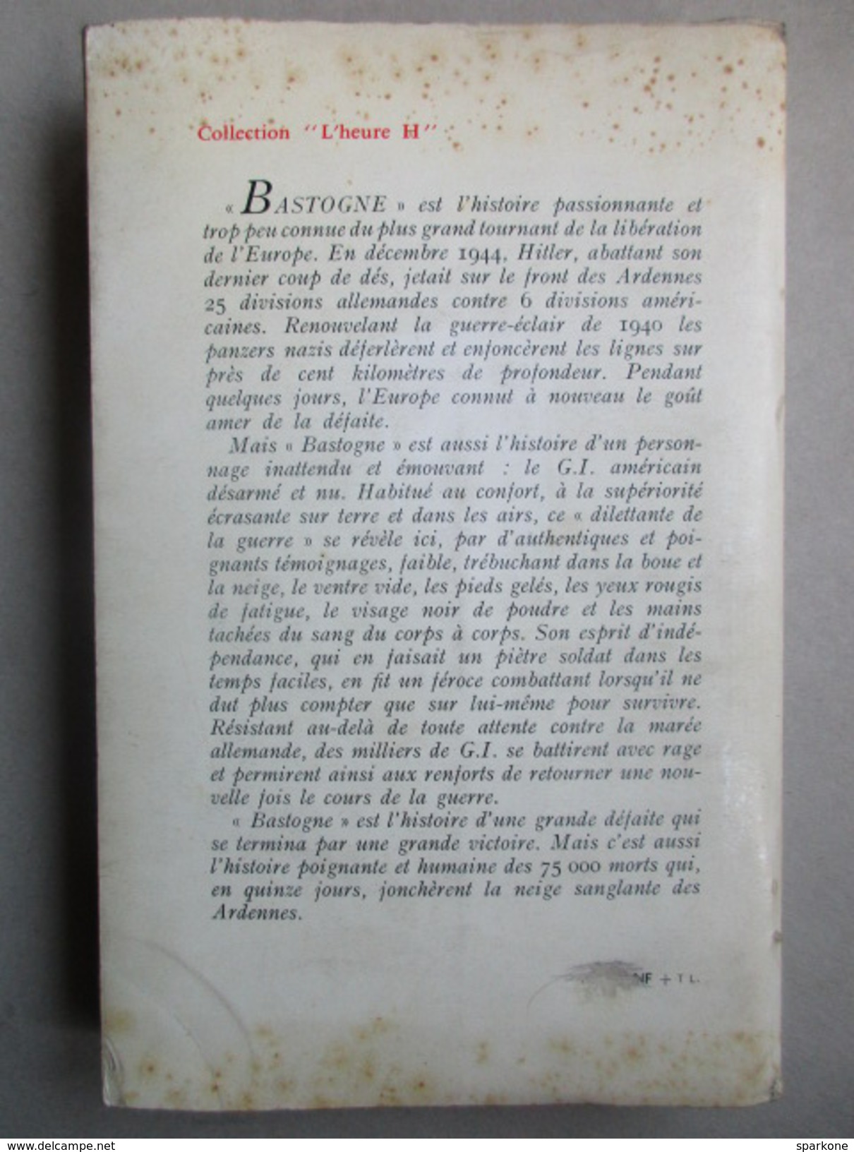 Bastogne  (John Toland) éditions Calmann-Lévy De 1962 - War 1939-45