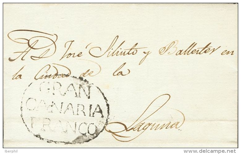 SOBRE 1834. LAS PALMAS DE GRAN CANARIA A LA LAGUNA. Marca GRAN / CANARIA / FRANCO, En Negro (P.E.4) Edición 2004. - ...-1850 Préphilatélie