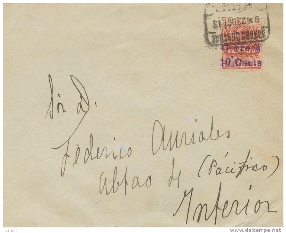 39 SOBRE 1913. 10 Cts Sobre 5 Cts Casta&ntilde;o Rojo, Sobrecarga De Iniciativa Particular. Correo Interior De MADRID. A - Télégraphe