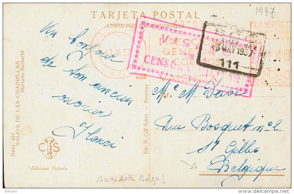 SOBRE 1937. 40 Cts Franqueo Mecánico. Tarjeta Postal De Las Brigadas Internacionales De VALENCIA A BELGICA. Matas - Nationalistische Ausgaben